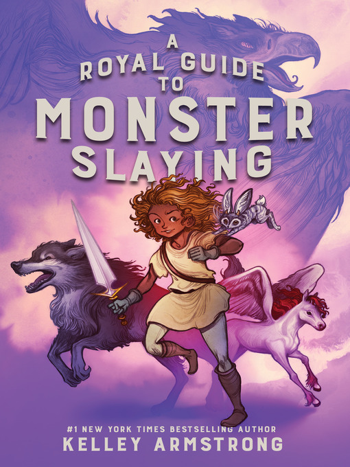 Title details for A Royal Guide to Monster Slaying by Kelley Armstrong - Wait list